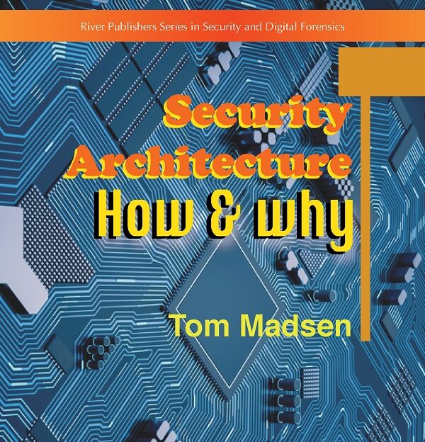 Security architecture, tom madsen